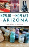 Navajo and Hopi Art in Arizona: Continuing Traditions