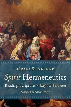 Spirit Hermeneutics - Keener, Craig S