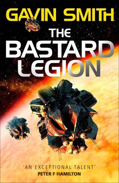 The Bastard Legion - Smith, Gavin G.