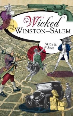 Wicked Winston-Salem - Sink, Alice E.