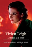 Vivien Leigh: Actress and Icon