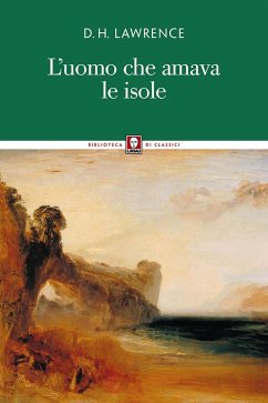 L' uomo che amava le isole - Lawrence, D. H.