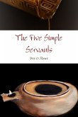 The Five Simple Servants