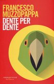 Dente per dente Dente per dente