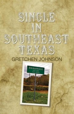 Single in Southeast Texas - Johnson, Gretchen