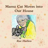 Mama Cat Moves into Our House