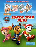 Nickelodeon Paw Patrol: Super Star Pups [With 8 Magnets]