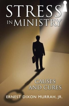 Stress in Ministry - Murrah, Jr. Ernest Dixon