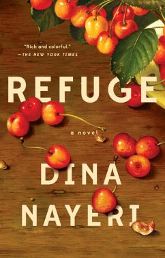 Refuge: A Novel (eBook, ePUB) - Nayeri, Dina