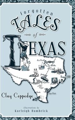 Forgotten Tales of Texas Cover Forgotten Tales of Texas