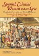 Spanish Colonial Women and the Law -... - Bild 1