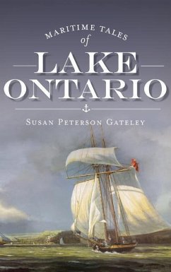 Maritime Tales of Lake Ontario - Peterson Gateley, Susan