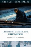 Shakespeare in the Theatre Shakespeare in the Theatre