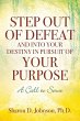 Step Out of Defeat and Into Your... - Bild 1