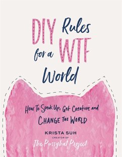 DIY Rules for a Wtf World - Suh, Krista
