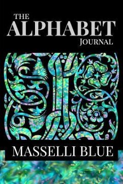 The Alphabet Journal - Masselli Blue - Powell, Judy a