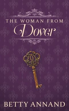The Woman from Dover: Volume 2 - Annand, Betty