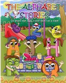 The Alphabet Stories The Alphabet Stories
