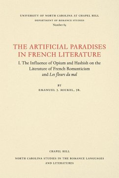 The Artificial Paradises in French Literature - Mickel Jr., Emanuel J.