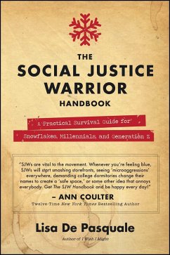 The Social Justice Warrior Handbook - De Pasquale, Lisa