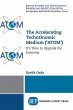 The Accelerating TechnOnomic Medium... - Bild 1