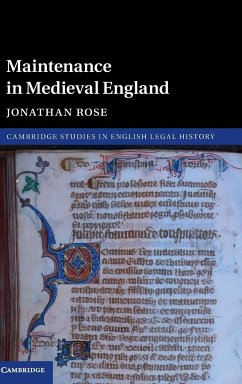Maintenance in Medieval England - Rose, Jonathan