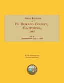 Great Register of El Dorado County, California, 1867; with Supplemental List of 1868