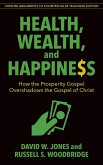 Health, Wealth, and Happiness (eBook, ePUB)