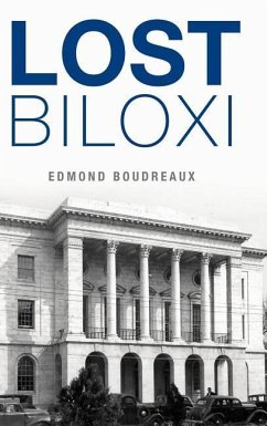 Lost Biloxi - Boudreaux, Edmond