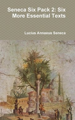 Seneca Six Pack 2 - Seneca, Lucius Annaeus