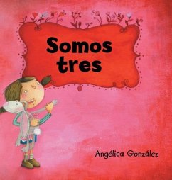 Somos tres - Gonzalez, Angelica