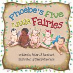 Phoebe's Five Little Fairies Phoebe's Five Little Fairies