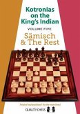 Kotronias on the King's Indian: Saemisch & the Rest