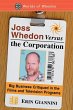 Joss Whedon Versus the Corporation - Bild 1