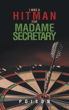 I Was a Hitman for Madame Secretary