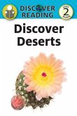 Discover Deserts: Level 2 Reader Discover Deserts: Level 2 Reader