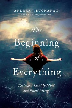 The Beginning of Everything - Buchanan, Andrea J