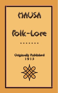 HAUSA FOLKLORE - 22 West African Tales and Stories (eBook, ePUB)