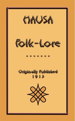 HAUSA FOLKLORE - 22 West African Tales and Stories (eBook, ePUB) - Unknown