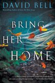 Bring Her Home (eBook, ePUB)