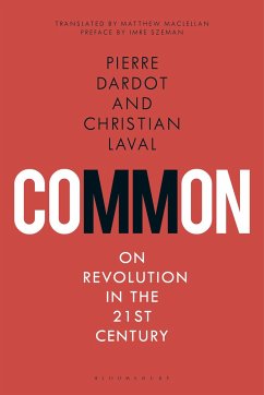 Common - Dardot, Pierre (Independent scholar, France); Laval, Christian (Paris Nanterre University, France)