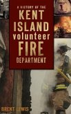 A History of the Kent Island Volunteer Fire Department