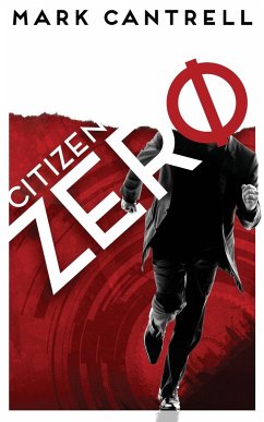 Citizen Zero - Cantrell, Mark