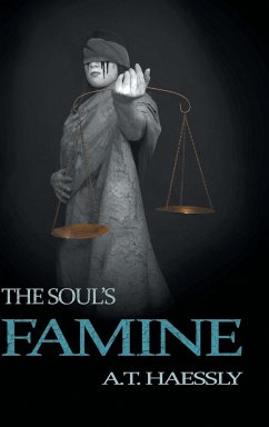 The Soul's Famine - Haessly, A. T.