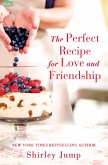 The Perfect Recipe for Love and Friendship (eBook, ePUB)