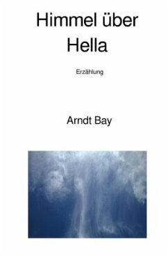 Himmel über Hella - Bay, Arndt