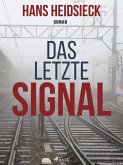 Das letzte Signal (eBook, ePUB)