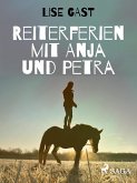 Reiterferien mit Anja und Petra (eBook, ePUB)