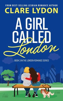 A Girl Called London (London Romance, #3) (eBook, ePUB) - Lydon, Clare