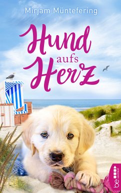 Hund aufs Herz (eBook, ePUB) - Müntefering, Mirjam